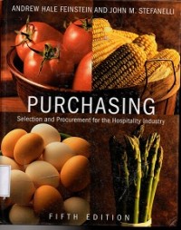 Purchasing: Selection and Procurement for the Hospitality