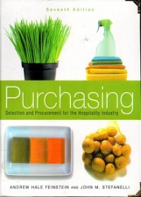 Purchasing : Selection and Procurement for the Hospitality Industry