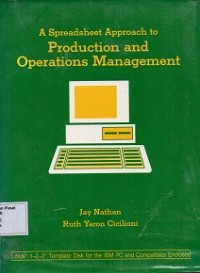 A Spreadsheet Approach to Production and Operations Management