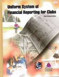 Uniform System of Financial Reporting for Clubs Sixthed Revised Edition