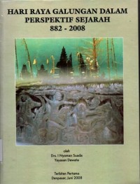 Hari Raya Galungan dalam Perspektif Sejarah 882-2008