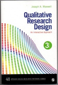 Qualitative Research Design: An Interactive Approach