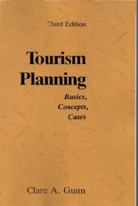 Tourism Planning: Basics, Concepts, Cases