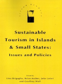 Sustainable Tourism in Islands & Small States: Issue and Policies