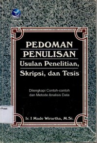 Pedoman Penulisan Usulan Penelitian, Skripsi, dan Tesis