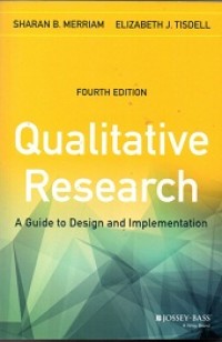 Qualitative Research: A Guide to Design and Implementation