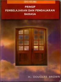 Prinsip Pemebelajaran dan Pengajaran Bahasa