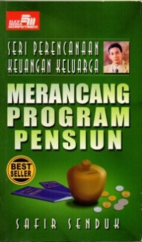 Seri Perencanaan Keuangan Keluarga: Merancang Program Pensiun