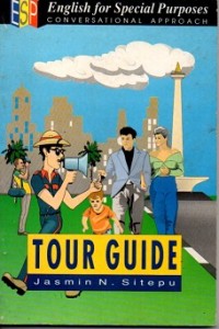 English For Special Purposes Conversational Approach: Tour Guide