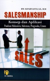 Salesmanship (Konsep Dan Aplikasi)