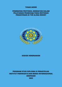 Penerapan Protokol Kesehatan Dalam Pelayanan Pramusaji Pada Restoran Perantenan Di The Alena Resort