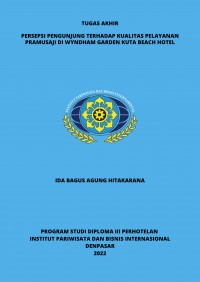 Persepsi Pengunjung Terhadap Kualitas Pelayanan Pramusaji Di Wyndham Garden Kuta Beach Hotel