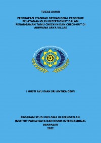 Penerapan Standar Operasional Prosedur Pelayanan Oleh Receptionist Dalam Penanganan Tamu Check-In Dan Check-Out Di Adiwana Arya Villas