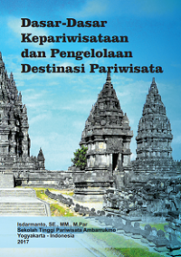 Dasar-Dasar Kepariwisataan dan Pengelolaan Destinasi Pariwisata ( E-Book )