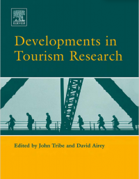 Developments in Tourism Research_ New directions, challenges and applications (Advances in Tourism Research) (Advances in Tourism Research) ( E-Book )