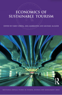 Economics of Sustainable Tourism (Routledge Critical Studies in Tourism, Business and Management) (E-Book)