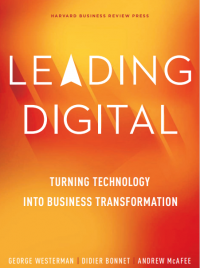 Leading Digital_ Turning Technology into Business Transformation (E-Book)