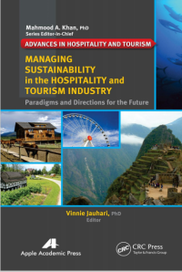 Managing Sustainability in the Hospitality and Tourism Industry_ Paradigms and Directions for the Future (E-Book)