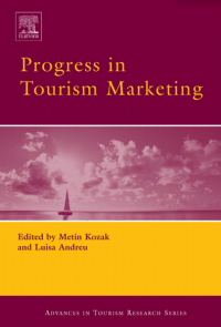 Progress in Tourism Marketing (Advances in Tourism Research) (E-Book)