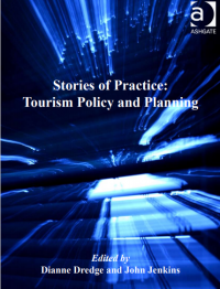 Stories of Practice_ Tourism Policy and Planning (New Directions in Tourism Analysis) ( E-Book )