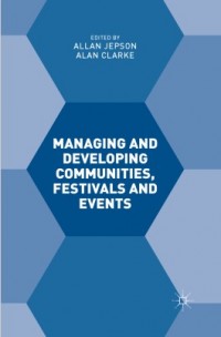 Managing and Developing Communities, Festivals and Events (E-Book)