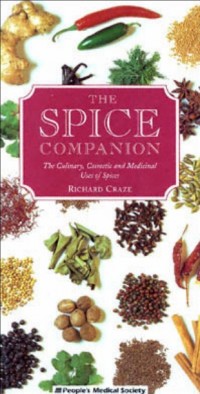 The Spice Companion: The Culinary, Cosmetic and Medicinal Uses of Spices (E-Book)