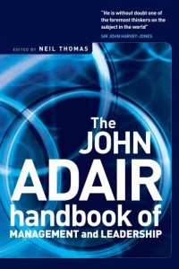 The John Adair Handbook of Management and Leadership (E-Book)