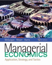 Managerial Economics : Applications, Strategy, and Tactics (E-Book)