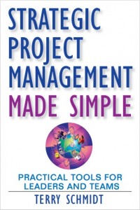 Strategic Project Management Made Simple : Pratical Tools For Leaders and Teams (E-Book)