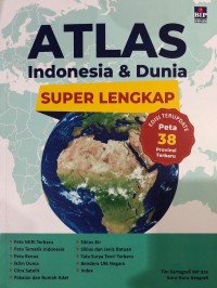 Atlas Indonesia & Dunia (Super Lengkap)