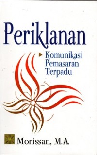 Periklanan: Komunikasi Pemasaran Terpadu