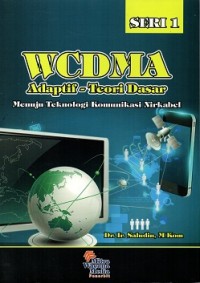 Wcdma Adaptif-Teori Dasar Menuju Teknologi Komunikasi Nirkabel 1