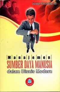 Manajemen Sumber Daya Manusia Dalam Bisnis Modern