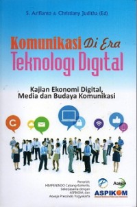 Komunikasi Di Era Teknologi Digital