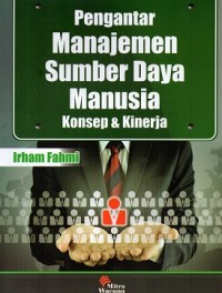 Pengantar Manajemen Sumber Daya Manusia (Konsep & Kinerja)