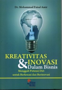 Kreativitas & Inovasi Dalam Bisnis