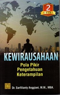 Kewirausahaan : Pola Pikir Pengetahuan Keterampilan