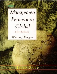 Manajemen Pemasaran Global Jilid 1 Ed. 6