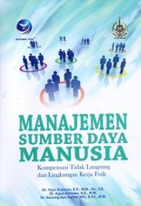 Manajemen Sumber Daya Manusia (Kompensasi Tidak Langsung Dan Lingkungan Kerja Fisik)