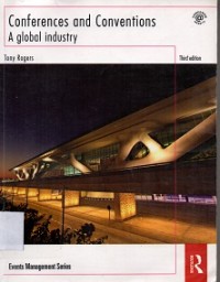 Conferences and Conventions: A Global Industry