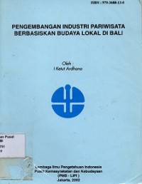 Pengembangan Industri Pariwisata berbasiskan Budaya Lokal di Bali