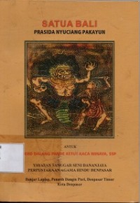 Satua Bali: Prasida Nyuciang Pakayun