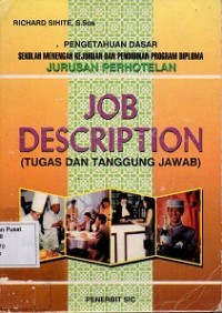 Pengetahuan Dasar Sekolah Menengah Kejuruan dan Pendidikan Program Diploma Jurusan Perhotelan: Job Description