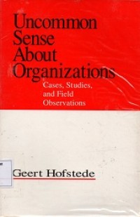 Uncommon Sense About Organization