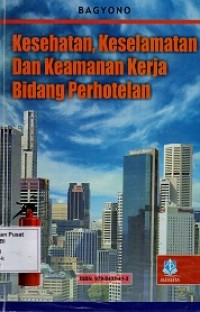 Kesehatan, Keselamatan dan Keamanan Kerja Bidang Perhotelan