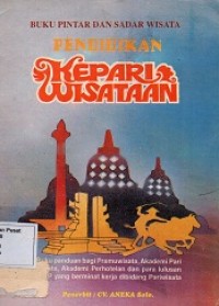 Buku Pintar dan Sadar Wisata : Pendidikan Kepariwisataan