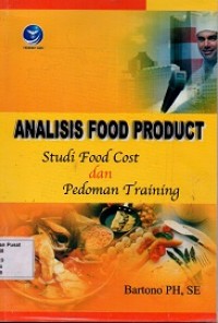 Analisis Food Product Study Food Cost Dan Pedoman Training