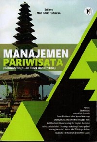 Manajemen Pariwisata: Sebuah Tinjauan Teori Dan Praktis