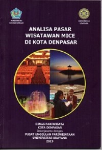 Analisa Pasar Wisatawan Mice di Kota Denpasar