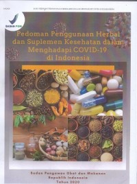 Pedoman Pengguna Herbal dan Suplemen Kesehatan dalam Menghadapi COVID-19 di Indonesia